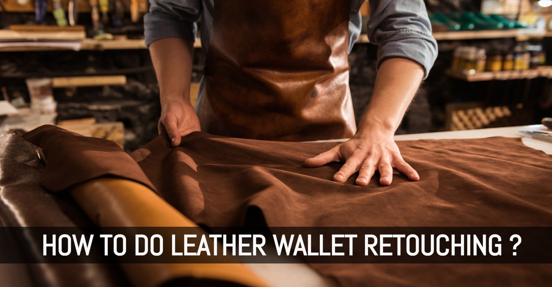 How to do leather wallet retouching